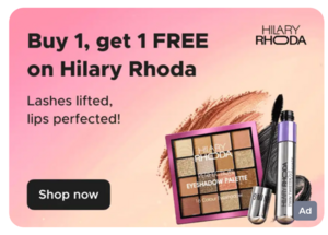 HILARY RHODA Beauty products buy 1 at MRP get 1 free