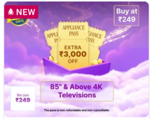 Flipkart Big Billion Day Passes: Get an extra flat ₹500–₹3,000 off on appliances during Big Billion Days.