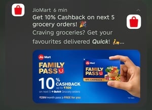 10% Cashback on next 5 Jiomart Quick orders upto 100 (Family Pass for free)