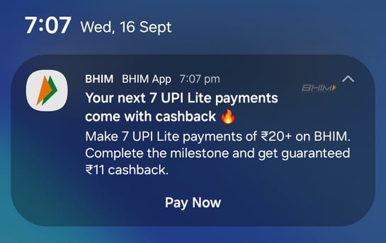 BHIM : Guaranteed ₹11 cashback on 7 UPI Lite payments of ₹20+ (user specific)