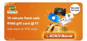Flipkart 10 min flash sale 100 gift card @1 | ICICI Bank
