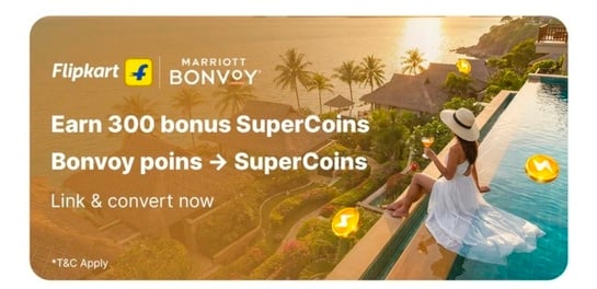Flipkart x Marriott Bonvoy - Earn 300 supercoins when you sign up is live again