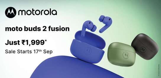Sale on 17th Sept : MOTOROLA Buds 2 Fusion with 55dB ANC,12.4mm Titanium Driver, 6 Mic ENC