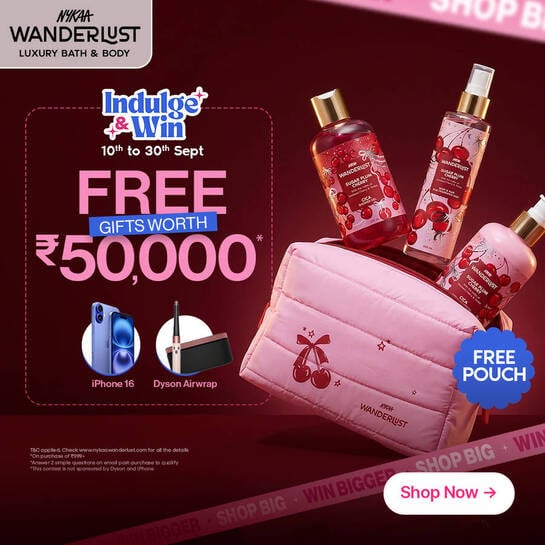 Nykaa Wanderlust – Indulge & Win | Free Gifts Worth ₹50,000