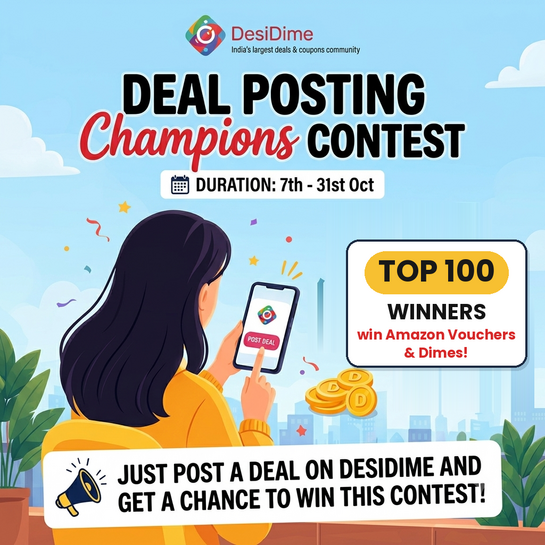 DesiDime Deal Posting Champions is Back! Top 100 Win Amazon Vouchers & Dimes [7th – 31st Oct]
