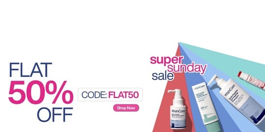 Super Sunday Sale | Flat 50% Off | 5% Extra off on Prepaid Orders | +Free Gift
