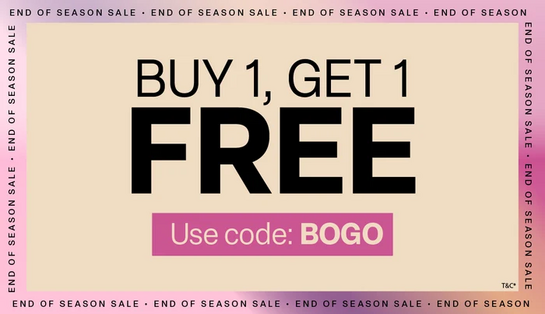 EOSS - BUY 1 GET 1 FREE