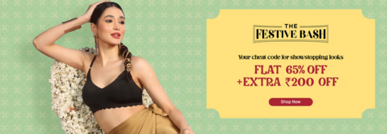 The Festive Bash Sale | Flat 65% Off + Extra ₹200 Off
