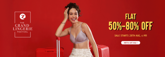 The Grand Lingerie Festival | Flat 50% - 80% Off | + Free Gift on every order