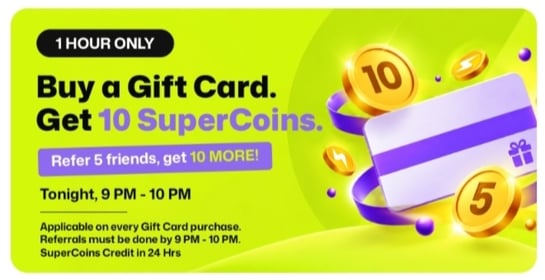 Buy any Gift Card & get 10 SuperCoins FREE