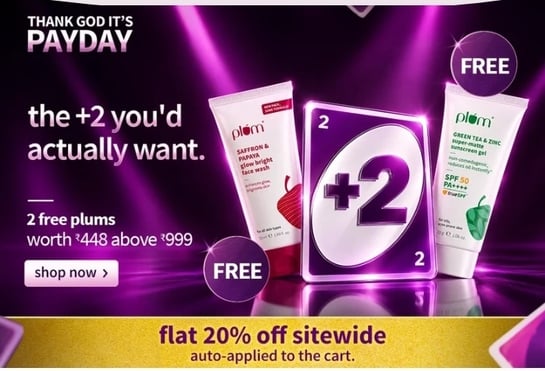 Plum Payday Sale | Flat 20% Off Sitewide + 2 Free Products Worth ₹448 on ₹999+