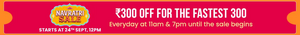 NAVRATRI SALE | | 300 Off for the fastest 300 | 11 AM & 7 PM