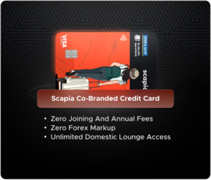 Scapia Co-Branded Credit Card – Best Travel Card in India!